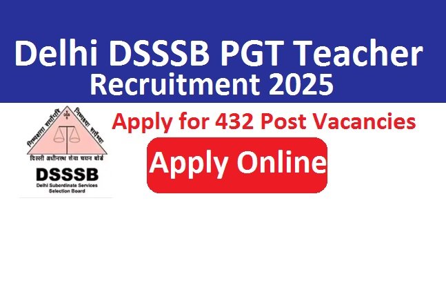 Delhi DSSSB PGT Teacher Recruitment 2025